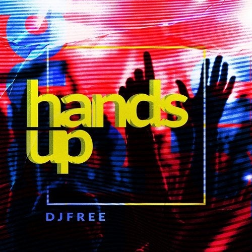 DJ Free - Hands Up [BLV7976228]